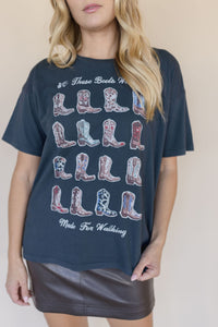 Boots For Walking Merch Tee